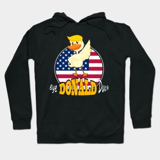 bye donald duck Hoodie